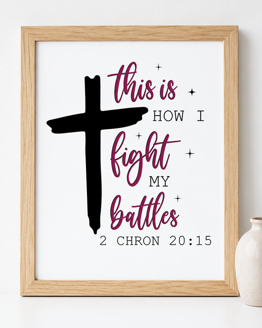 Close-up of 2 Chronicles 20:15 wall art print showing the full "fight my battles" typography and cross design
