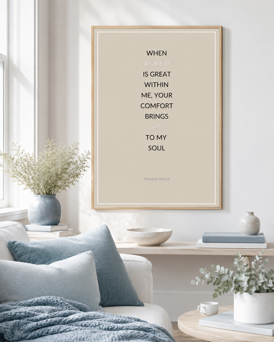 Framed Psalm 94:19 Christian print displayed above a sofa in a neutral living room