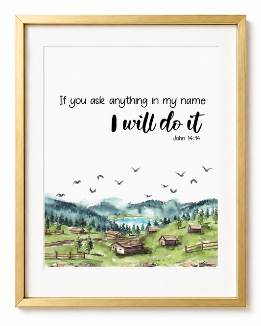 John 14:14 wall art print in a gold frame showing the full scripture text