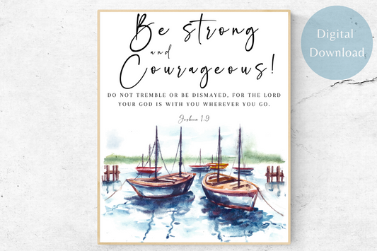 Joshua 1:9 Art - Biblical Courage for Inspiration