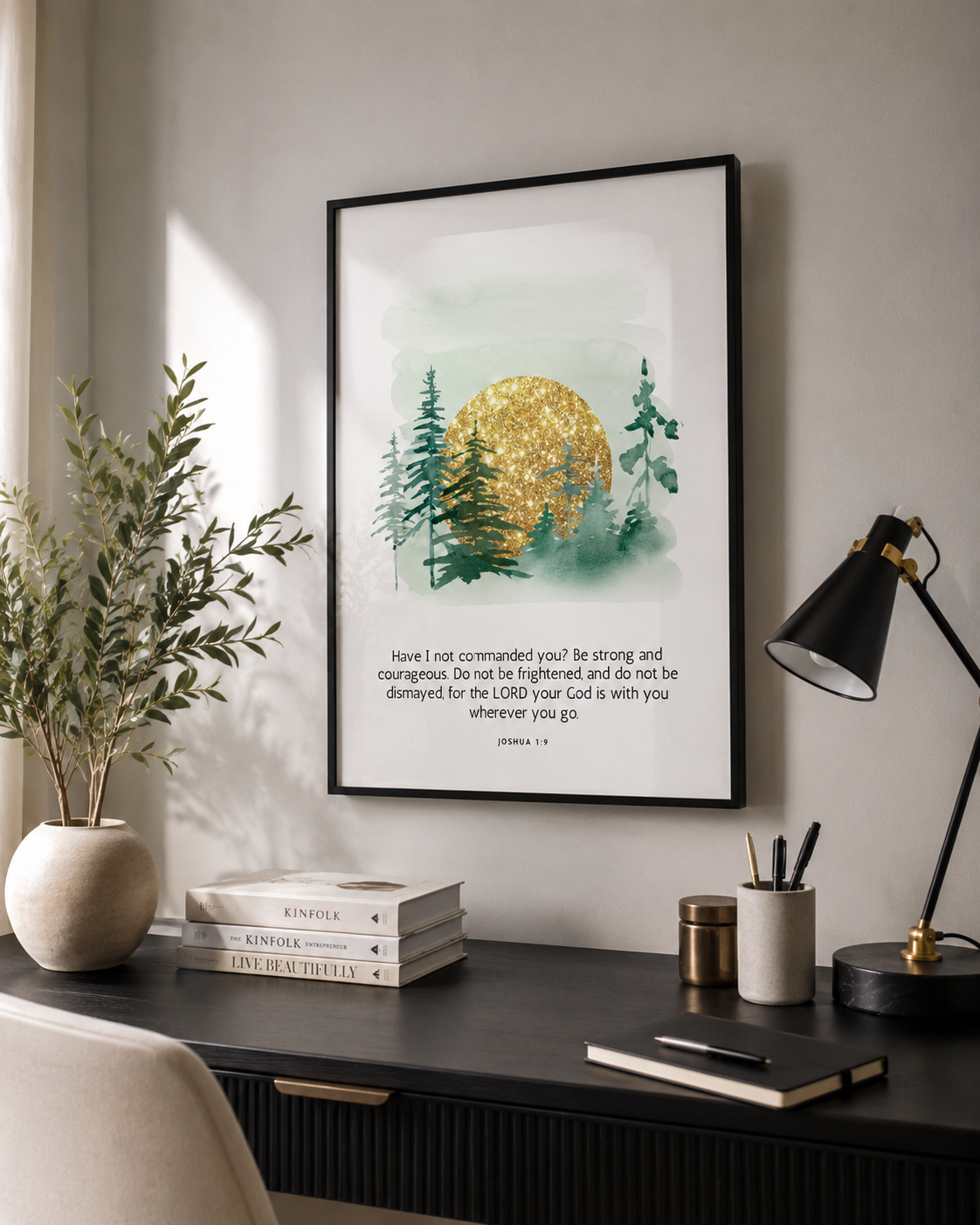 Joshua 1:9 wall art print displayed on a home office desk