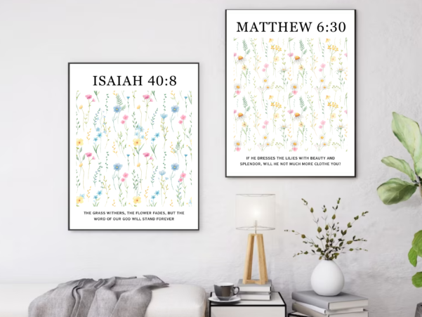 Christian Biblical quotes home decorations with Isaiah 40:8 verse - "The grass withers, the flower fades, but the word of our God will stand forever."