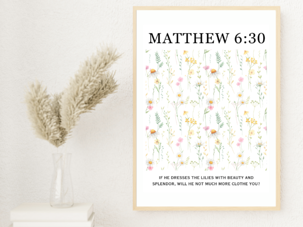 Christian home decorations with Isaiah 40:8 verse - "The grass withers, the flower fades, but the word of our God will stand forever."