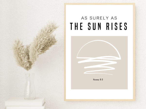 Stylish wall art featuring the timeless words of Hosea 6:3, perfect for creating a peaceful atmosphere.