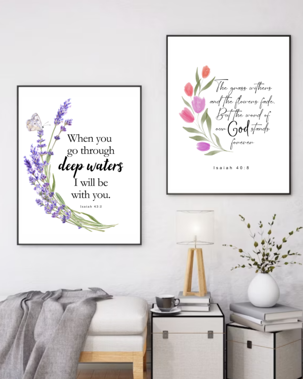 Inspirational floral decor with the biblical verse Isaiah 43:2.