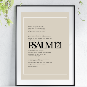 Transform your walls into a haven of peace. Serene Psalm 121 wall art radiating comfort and assurance. Experience divine refuge.