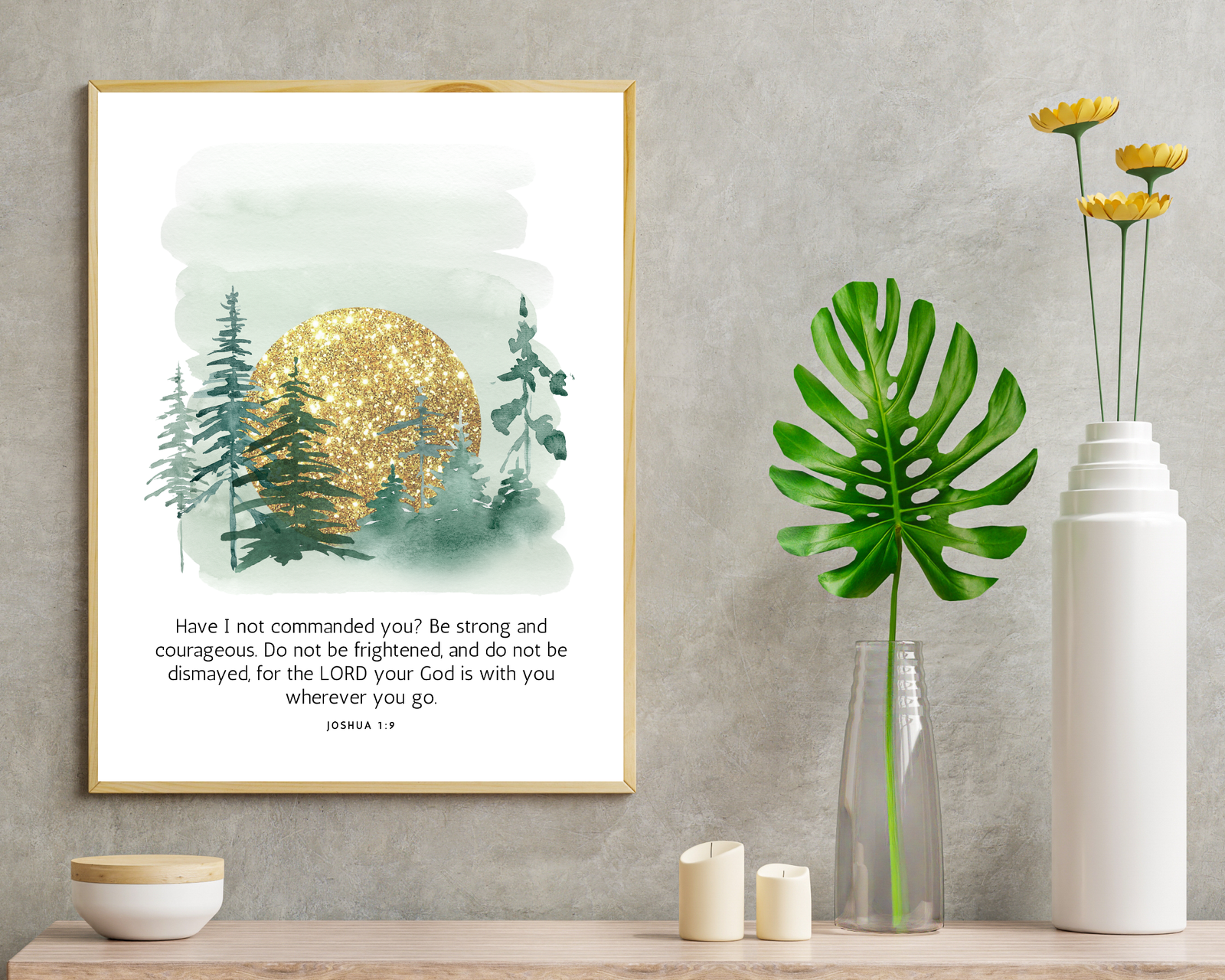 A framed artwork featuring Joshua 1:9 scripture, ideal for decorating your home with faith-inspired decor.