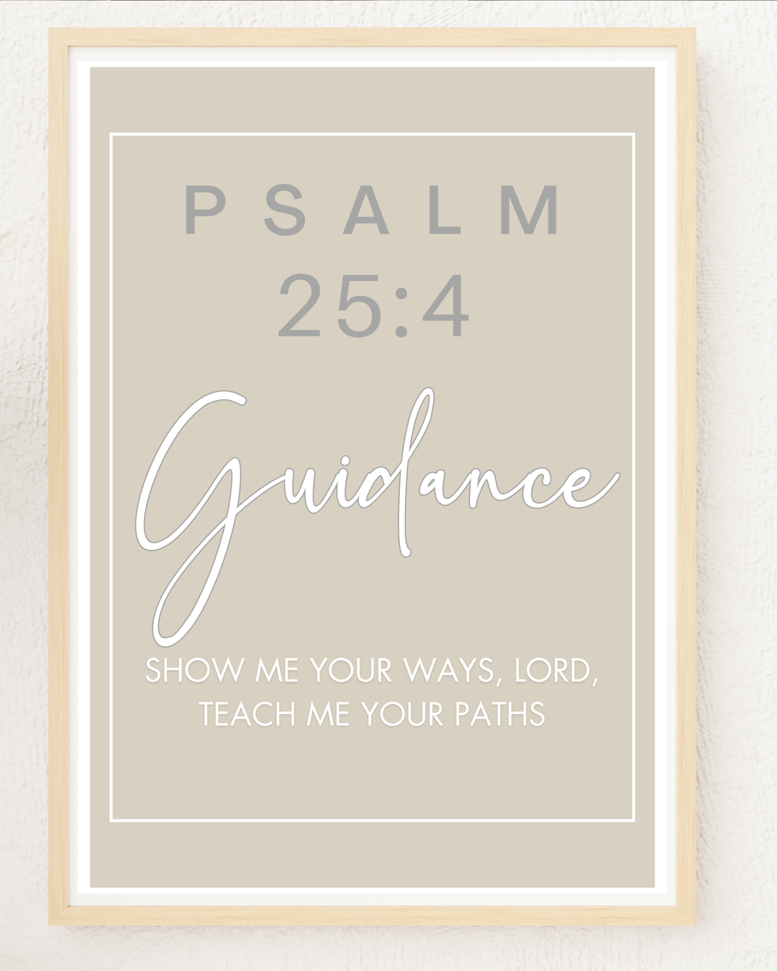 Inspirational wall decor with Psalm 25:4