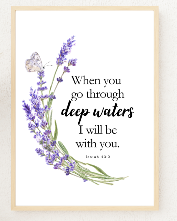Printable artwork with Isaiah 43:2 verse.