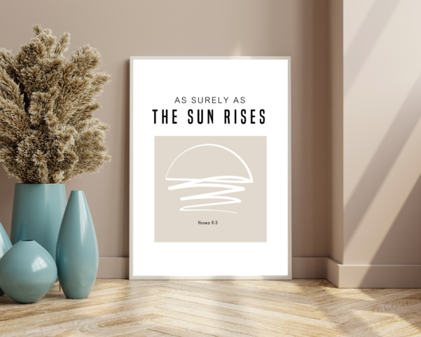 Elevate your space with our modern Christian wall art featuring Hosea 6:3, symbolizing the certainty of renewal akin to the sunrise.
