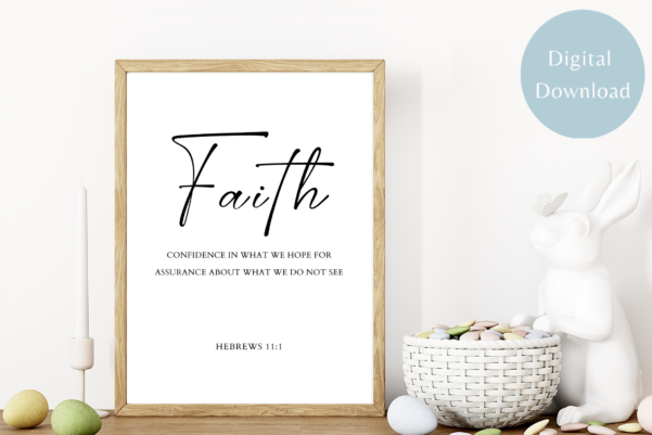 Captivating wall decor with the scripture from Hebrews 11, serving as a reminder of the power of faith in action.